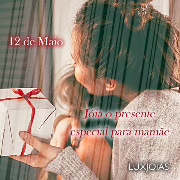 12 de Maio - Dia das Mães 12 de Maio - Dia das Mães