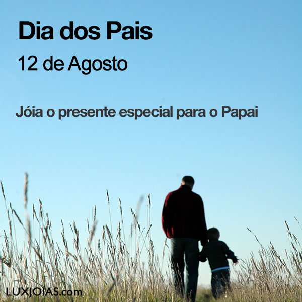 12 de Agosto - Dia dos Pais