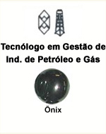 Tecnlogo em Gesto de Industria de Petrleo e Gs